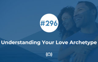 Understanding Your Love Archetype