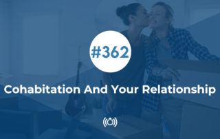 Cohabitation And Your Relationship